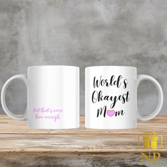 World`s Okayest Moms Mug