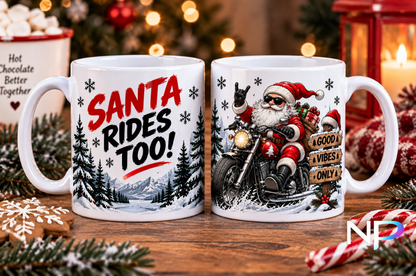 Motorcycle: Santa Rides Too Christmas mug with Santa riding a motorcycle