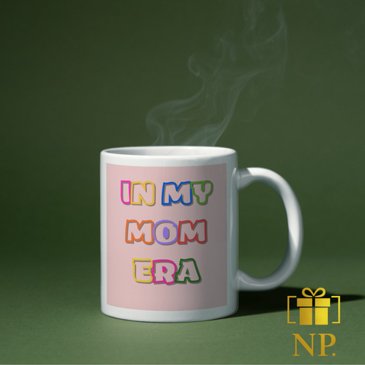 In My Mom Era Mug