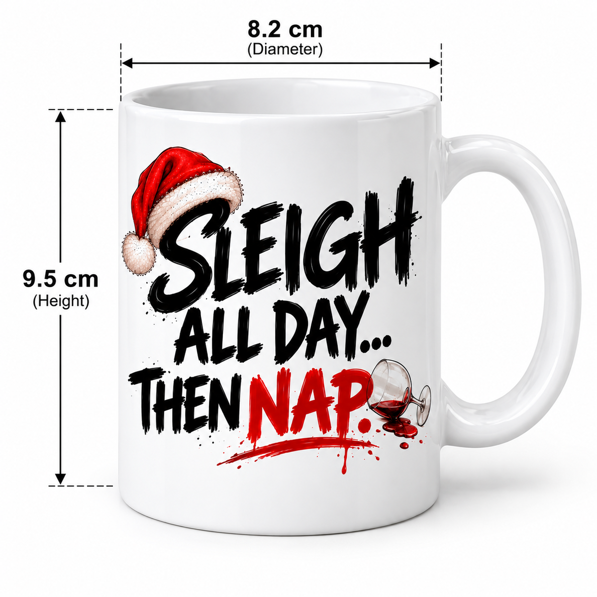 Sleigh All Day Christmas ceramic mug showing 9.5 cm height and 8.2 cm diameter