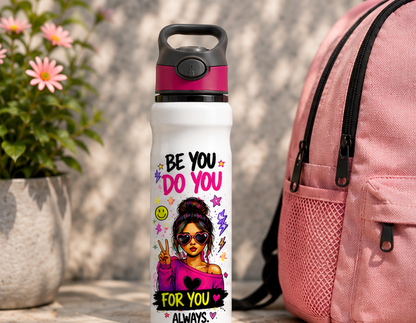 Be You Do You – 750ml Graffiti Water Bottle
