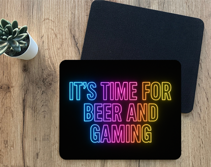 It`s Time for Beer and Gaming- Neon Mouse Pad