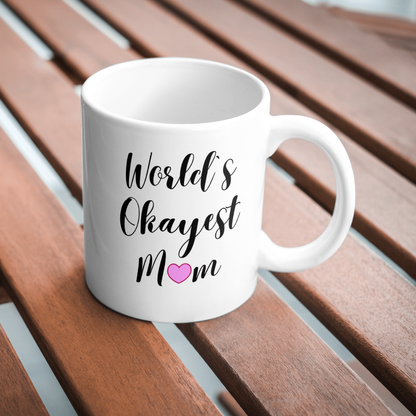 World`s Okayest Moms Mug