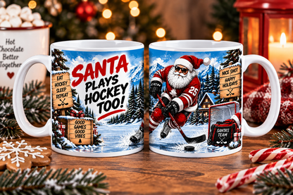 Hockey: Santa Plays Hockey Too Christmas mug for hockey lovers