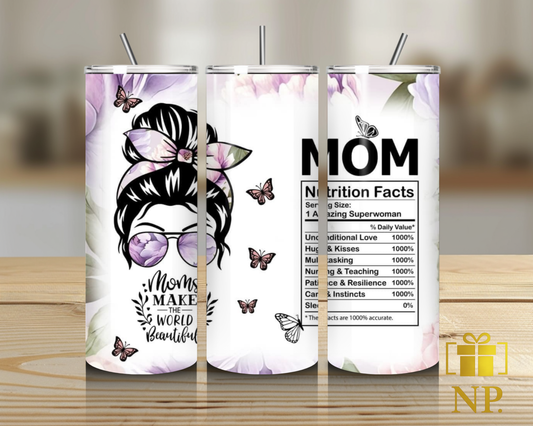 Mom Nutrition Facts Skinny Tumbler