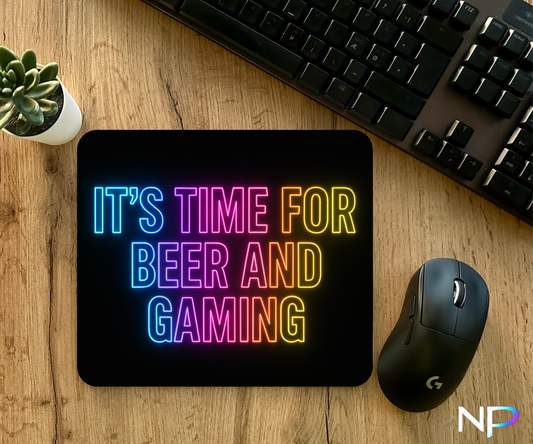 It`s Time for Beer and Gaming- Neon Mouse Pad