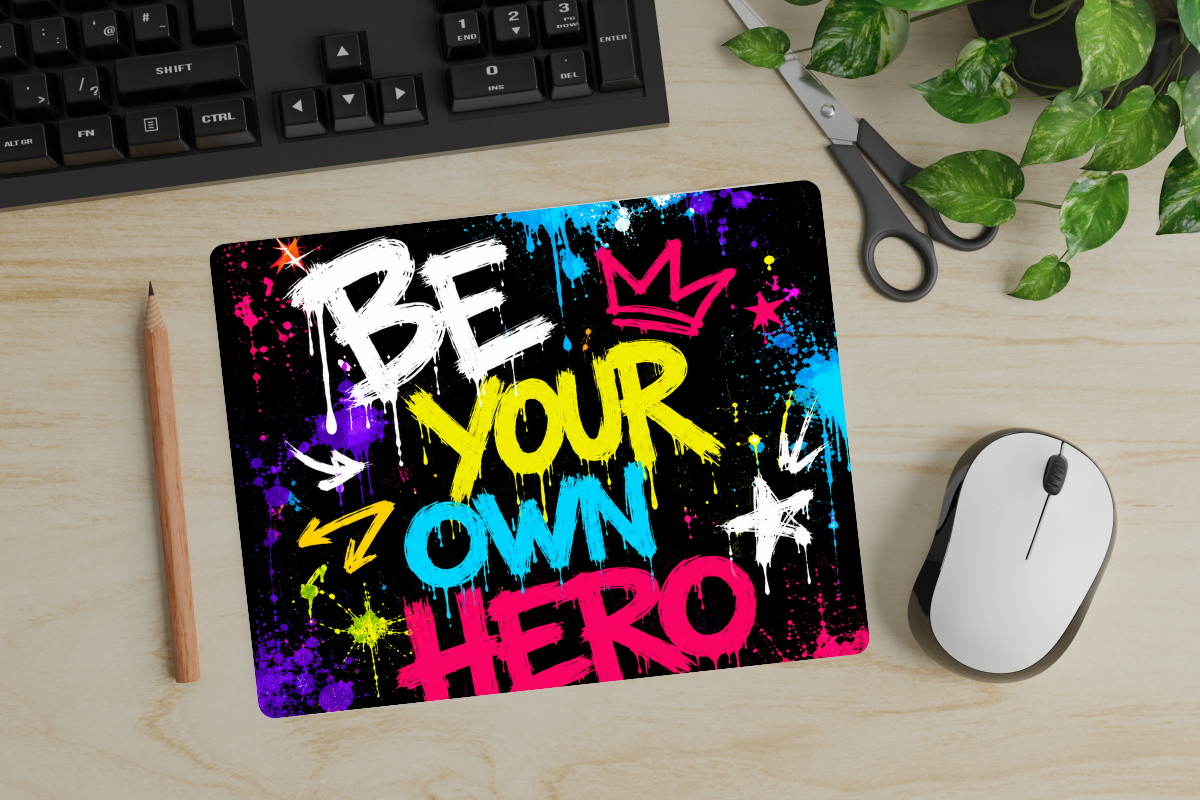 Be Your Own Hero Graffiti Mouse Pad