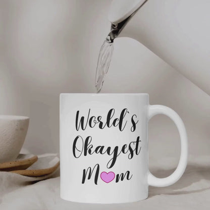 World`s Okayest Moms Mug